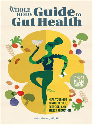 cover image of The Whole-Body Guide to Gut Health